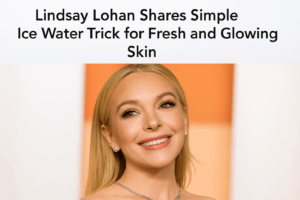 Lindsay Lohan Shares Simple Ice Water Trick for Fresh and Glowing Skin